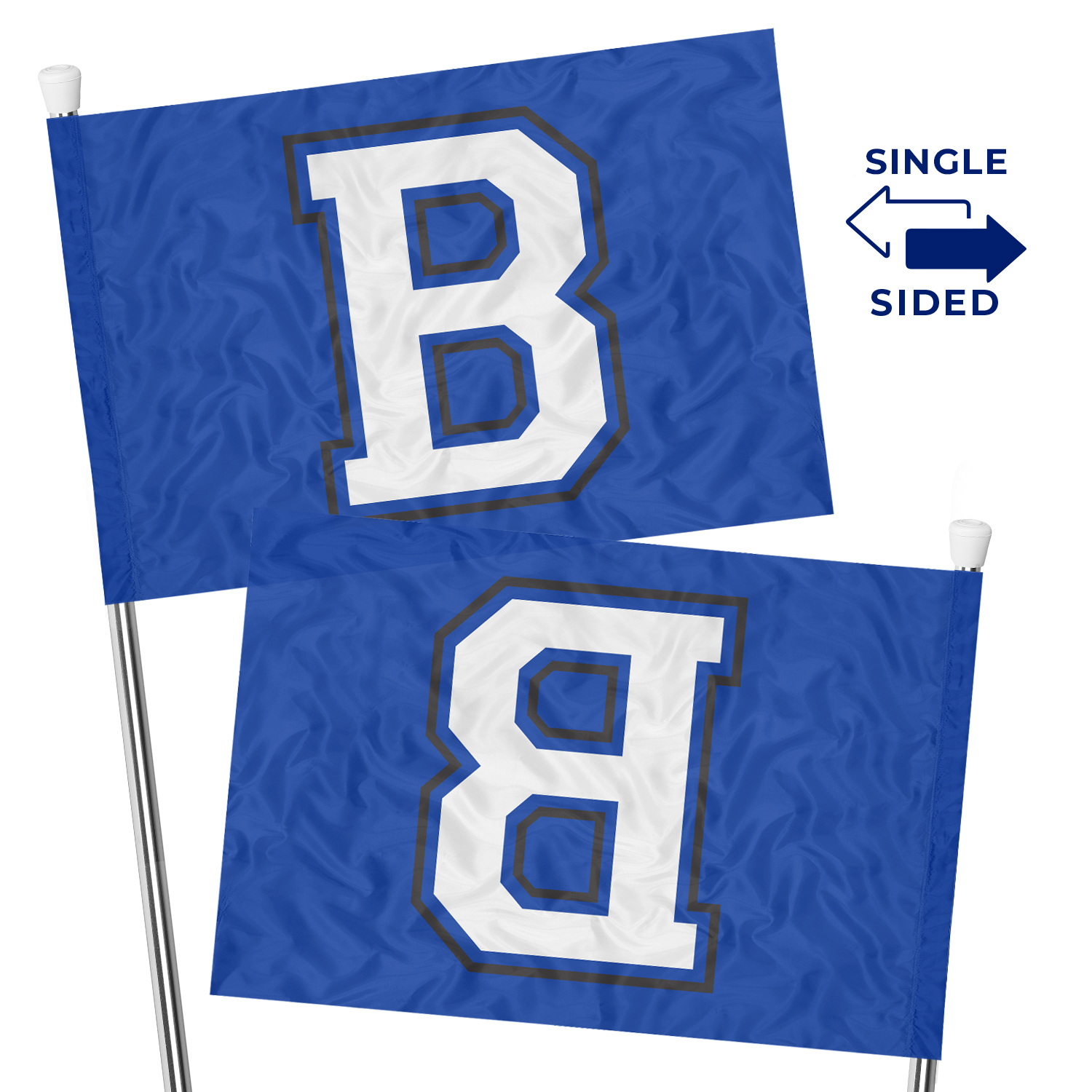 two single sided spirit flags on silver poles with the letter "B"